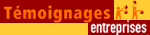 témoignages entreprises